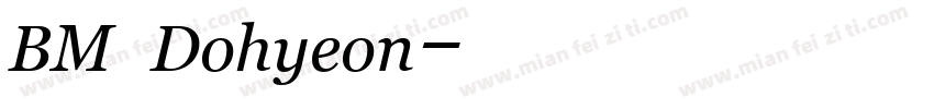 BM Dohyeon字体转换